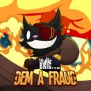The Brig feat KG Man - Dem A Fraud (Original Mix)