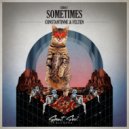Constantinne & Felten - Never Really Comes For Free