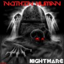 Nothin Human - Nightmare (Original Mix)