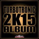 Turbotronic - One Time