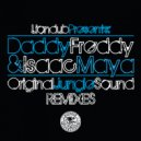 Daddy Freddy, Isaac Maya - Original Jungle Sound (Dirty Skank Beats Remix)