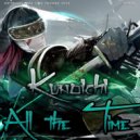Kunoichi Ft Cassie Reid - All The Time (Original Mix)