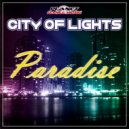 City Of Lights - Paradise (Bug Remix Edit)