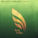 Andy Elliass & D-Mark Vs. Arczi - I See You