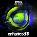 Estiva - Let It Go