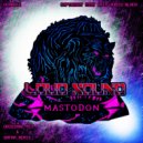 Loud Sound - Mastodon (Safra Remix)