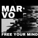 Marvo - Free Your Mind (Original Mix)