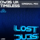 OW3S UK - Timeless (Original Mix)