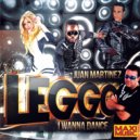 Leggo & Juan Martinez - I Wanna Dance (Instrumental Mix)