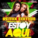 Natalia & Mikaela - Estoy Aqui (I\'m Here) (T.A.C. Remix)