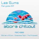 Lea Gums - The Proposal (Original Mix)