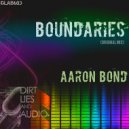 Aaron Bond - Boundaries (Original Mix)