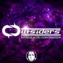 Laughing Buddha & Outsiders - Intergalactic Conversation