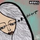 Adski - Feel For You (Original Mix)
