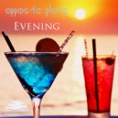 Oppositeplans - Evening (Original Mix)