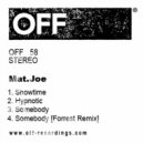 Mat.Joe - Somebody (Forrest Remix)