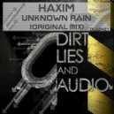 Haxim - Unknown Rain (Original Mix)