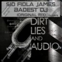 Sid Fidla James - Badest DJ (Original Mix)