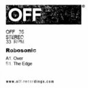 Robosonic - The Edge (Original Mix)