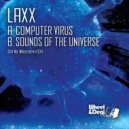 LAXX - Sounds of The Universe (Original Mix)