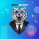 Nikeys - Big Shot (Original Mix)