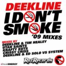 Deekline - I Don't Smoke