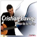 Cristian Lavino - Dance Up In The Sky (Italian Vocals Radio Mix)