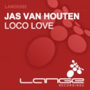 Jas Van Houten - Loco Love (Firewall Remix)
