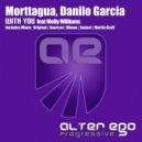 Morttagua, Danilo Garcia feat Molly Williams - With You (Sourcee Remix)