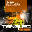 Para X - Distant Lights