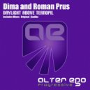 Dima & Roman Prus - Daylight Above Ternopil (Audiko Radio Edit)