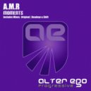A.M.R - Moments
