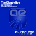 The Cloudy Day - Inevitability (Radio Edit)