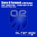 Store N Forward & Mil Brokes - Soul Connection (Airsoul Radio Edit)