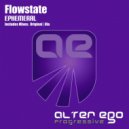 Flowstate - Ephemeral (Radio Edit)