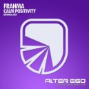 Frahma - Calm Positivity (Radio Edit)