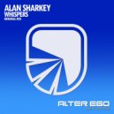 Alan Sharkey - Whispers (Radio Edit)