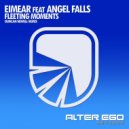 Eimear feat Angel Falls - Fleeting Moments (Duncan Newell Dub)