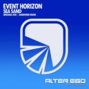 Event Horizon - Sea Sand (Radio Edit)