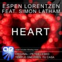 Espen Lorentzen Feat. Simon Latham - Heart (Temple One Pres. Tu Casa Remix)