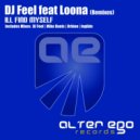 DJ Feel feat Loona - I\'ll Find Myself (Inglide Remix)