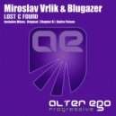 Miroslav Vrlik & Blugazer - Lost & Found (Blugazer Chillout Mix)