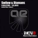 Swilow & Diamans - Evolution (Original Mix)