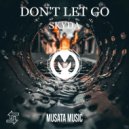 SKYDA - Don't Let Go