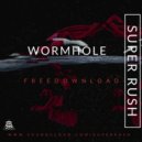 Super Rush - Wormhole
