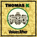 Thomas K - Voices After