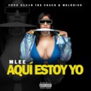 M Lee - Aqui Estoy Yo (Original Mix)