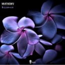 Mathewu - Rhizome (Original Mix)