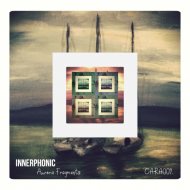 INNERPHONIC - AURORA FRAGMENTS