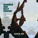 Gela FM - Number One Best Friend